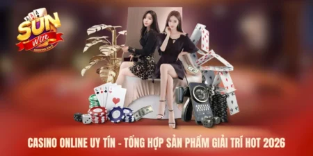 casino online uy tin tong hop san pham giai tri hot 2026