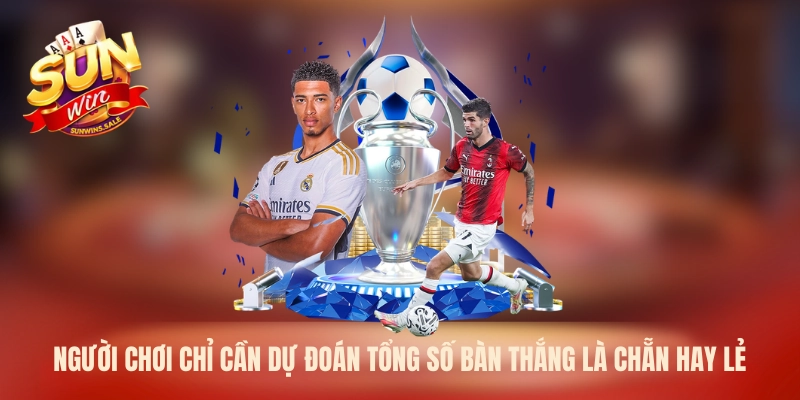 Kèo Chẵn Lẻ - Một Lựa Chọn Hấp Dẫn Cho Người Chơi 2026 2 Người chơi chỉ cần dự đoán tổng số bàn thắng là chẵn hay lẻ